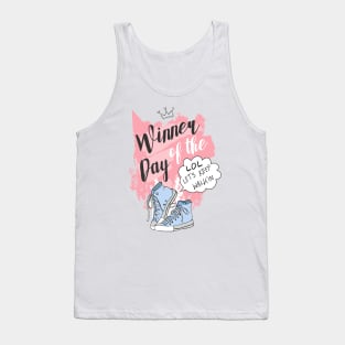 Winner of the day - Let's keep walkin Tank Top